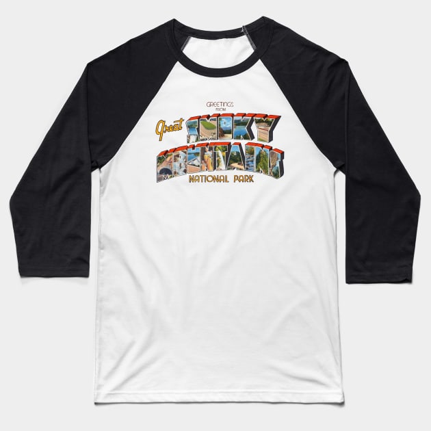 Greetings from Smoky Mountains National Park Baseball T-Shirt by reapolo